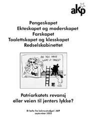 Patriarkatets revansj eller veien til jenters lykke?