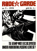 Røde Garde nr 3, 1970